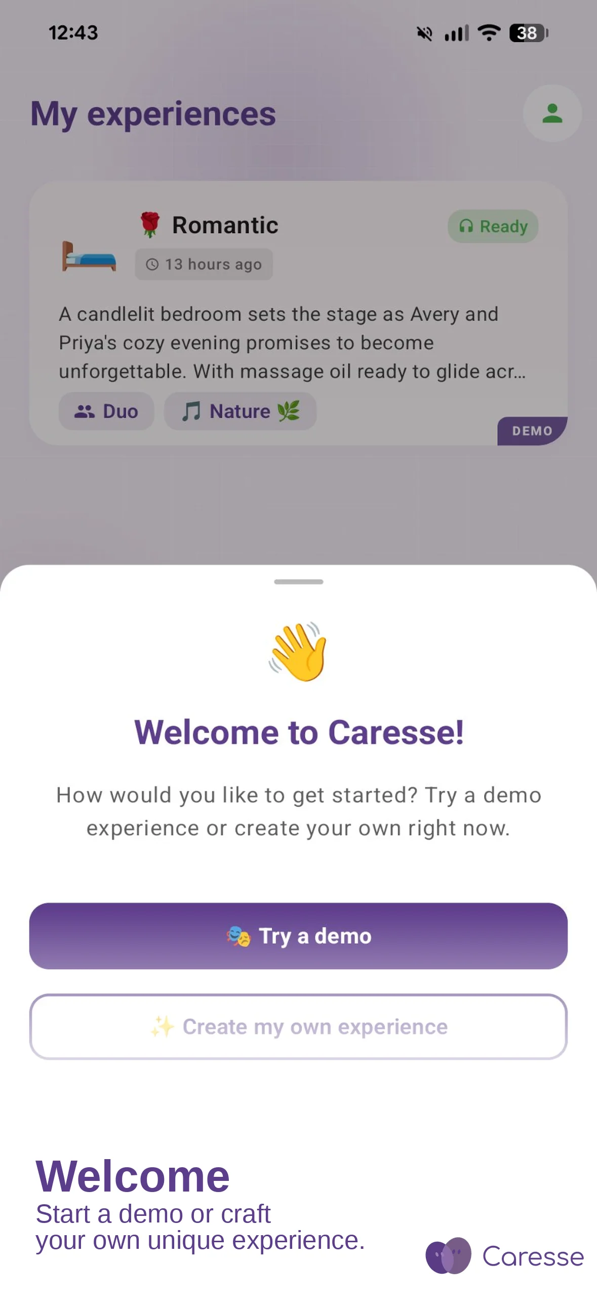 Caresse, mode selection
