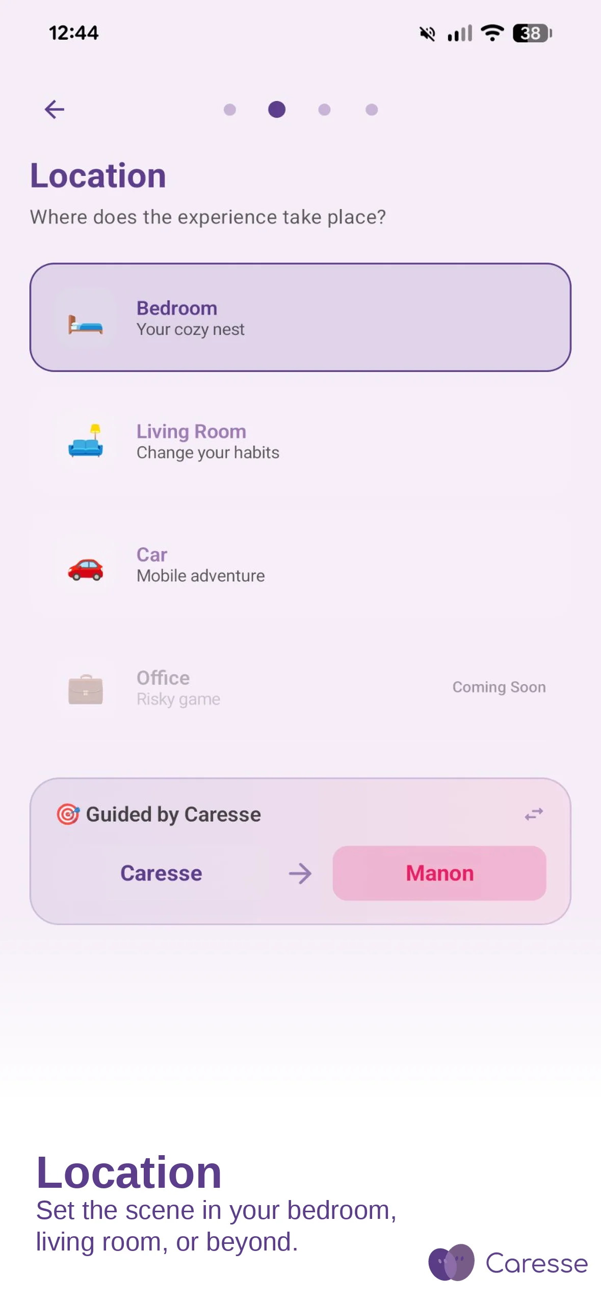 Caresse, preferences